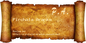 Pirchala Aranka névjegykártya